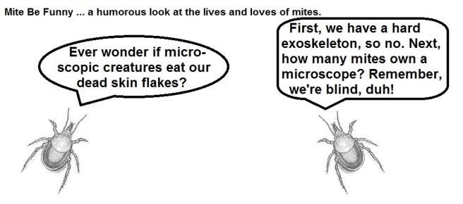 Mite Be Funny #63 Exoskeleton