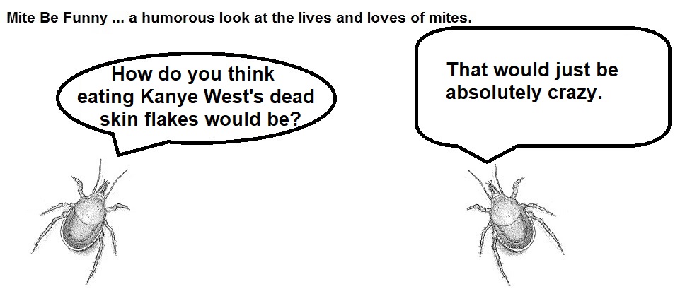 Mite Be Funny #88 Kanye