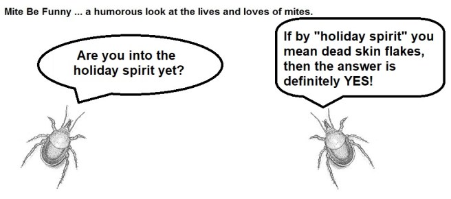 Mite Be Funny #93 Holiday Spirit