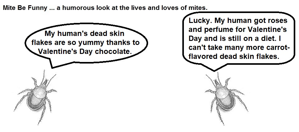 Mite Be Funny #104 Post Valentine's Day