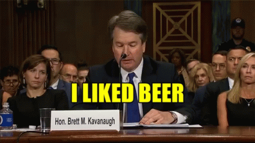 kavanaugh beer.gif