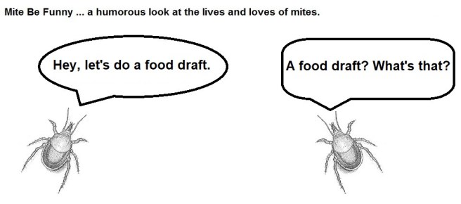 Mite Be Funny #133a Food Draft