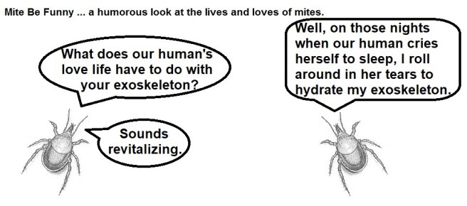 Mite Be Funny #158b Moisturize