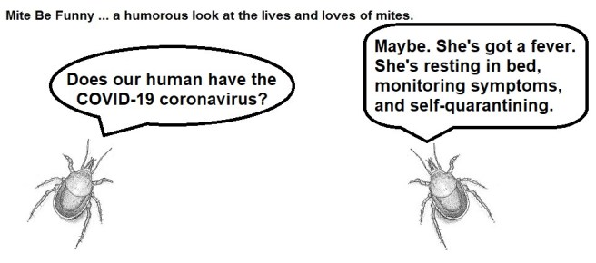 Mite Be Funny #162a Quarantine