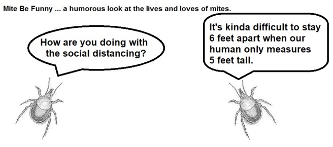 Mite Be Funny #171a Social Distancing