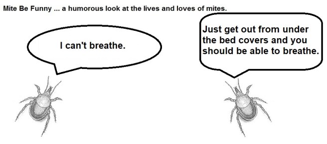 Mite Be Funny #172a Breathe