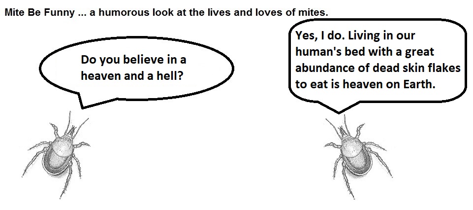 Mite Be Funny #180a Heaven &amp; Hell